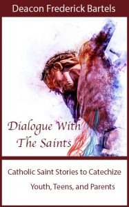 Dialogue With The Saints