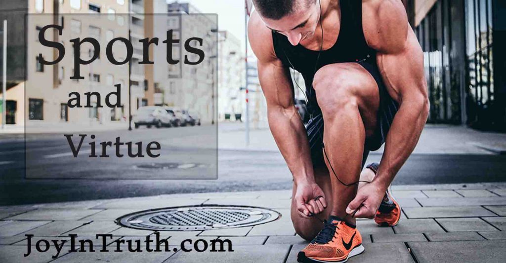 sports and virtue
